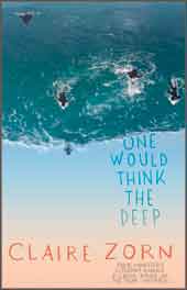 One Would Think the Deep